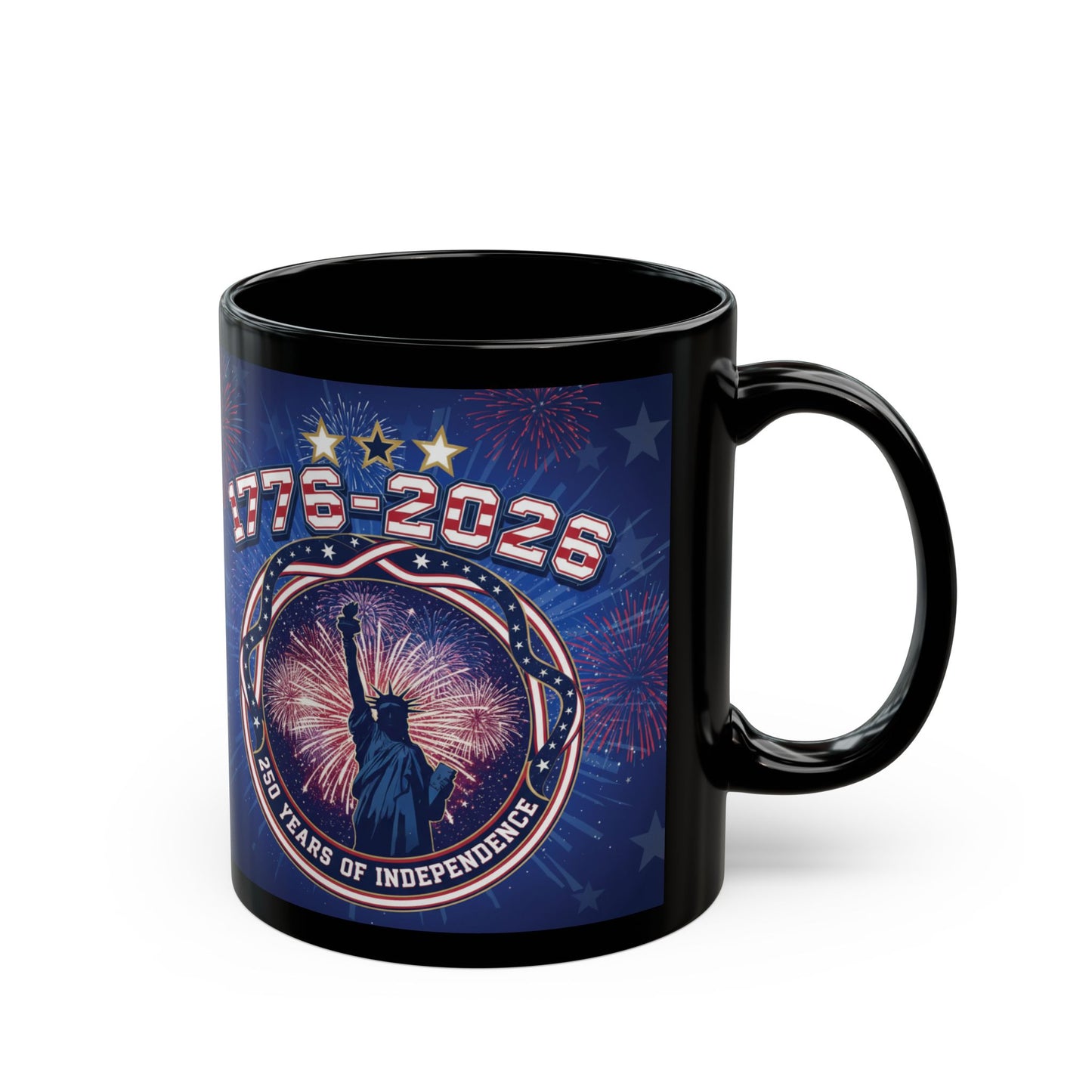 Independence Day 1776-2026 Black Mug — 250 Years of Freedom Patriotic Coffee Cup 11oz/15oz