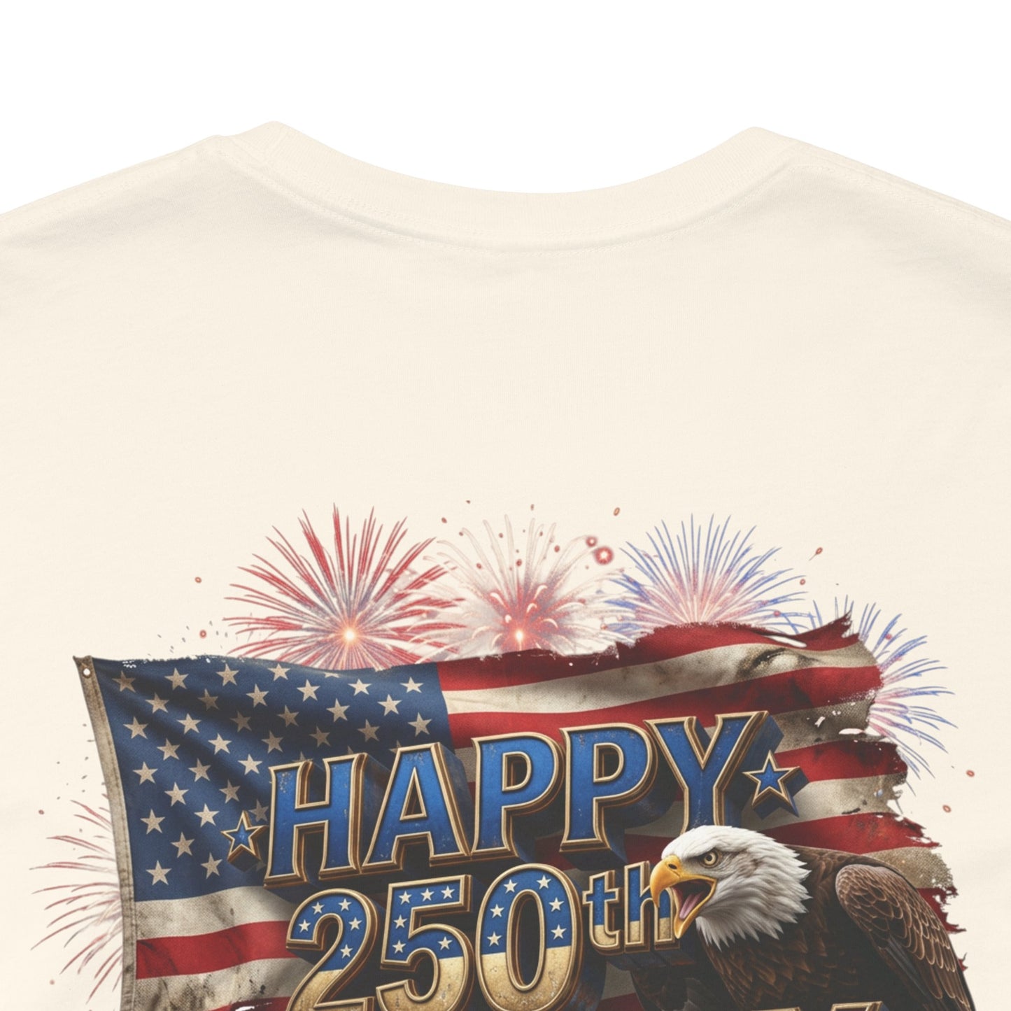 Happy 250th Birthday America T-Shirt | Patriotic Bald Eagle & Flag Tee | July 4th 2026 | 1776–2026