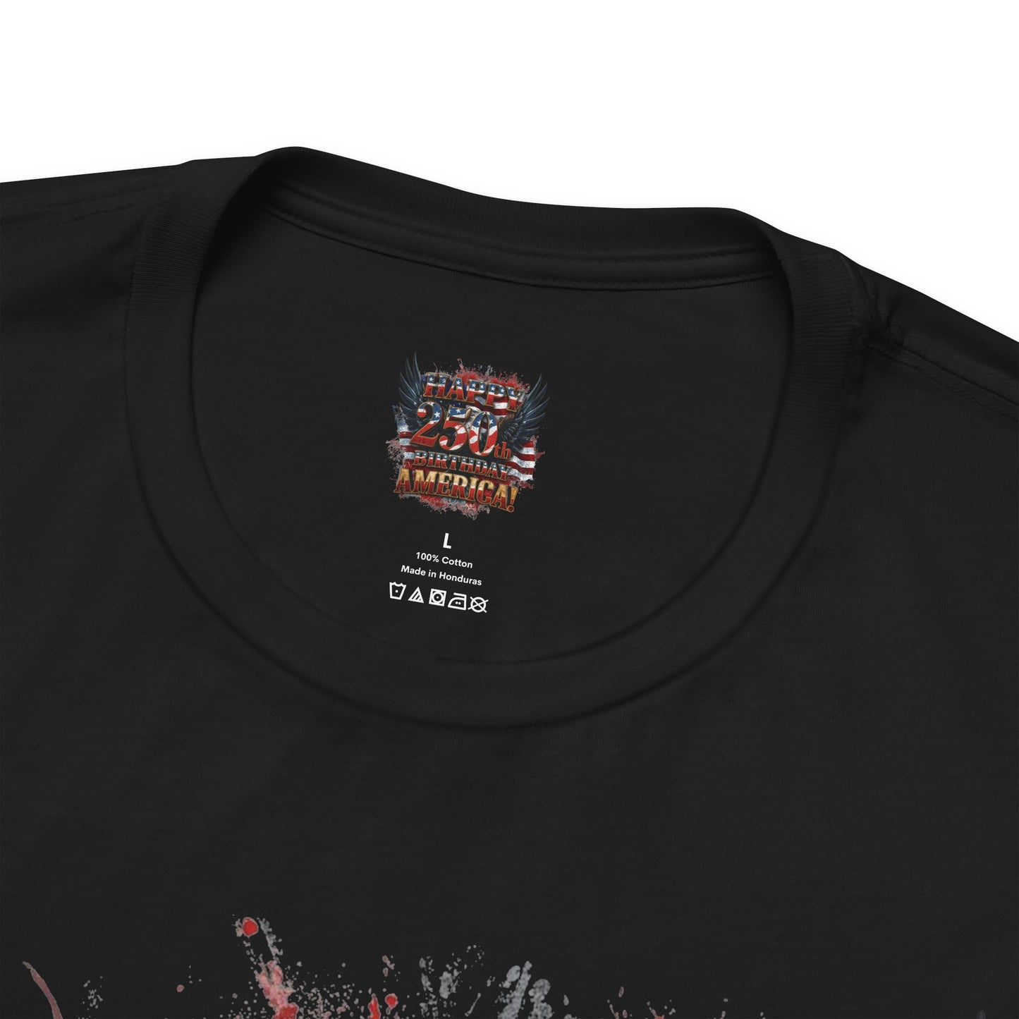 Happy 250th Birthday America T-Shirt – Patriotic Anniversary Tee