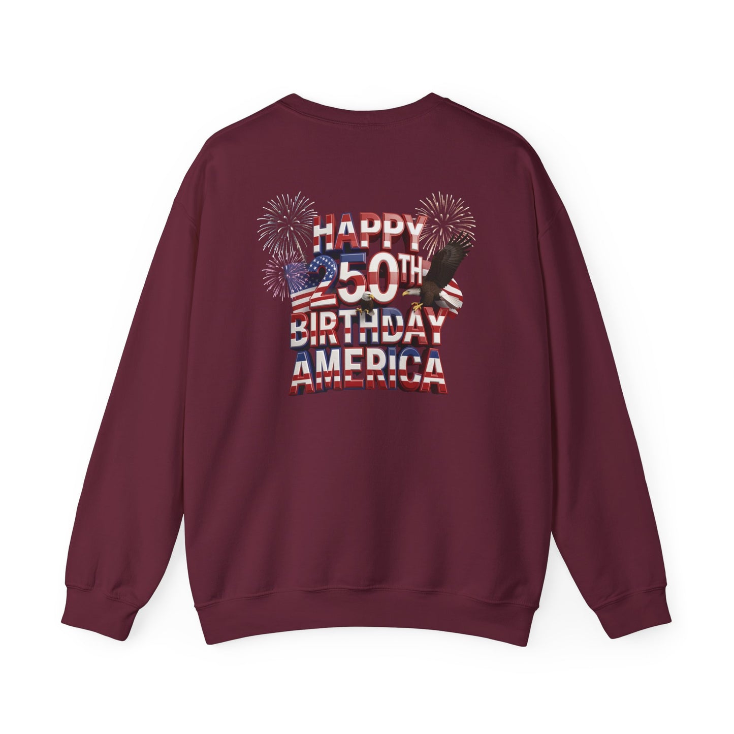 Happy 250th Birthday America Sweatshirt - Patriotic Fireworks Crewneck | Unisex