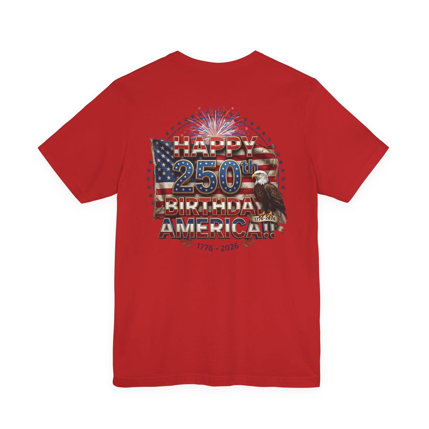 1776–2026 America 250th Birthday T-Shirt | Patriotic Eagle & Flag Tee | July 4th 2026 Commemorative
