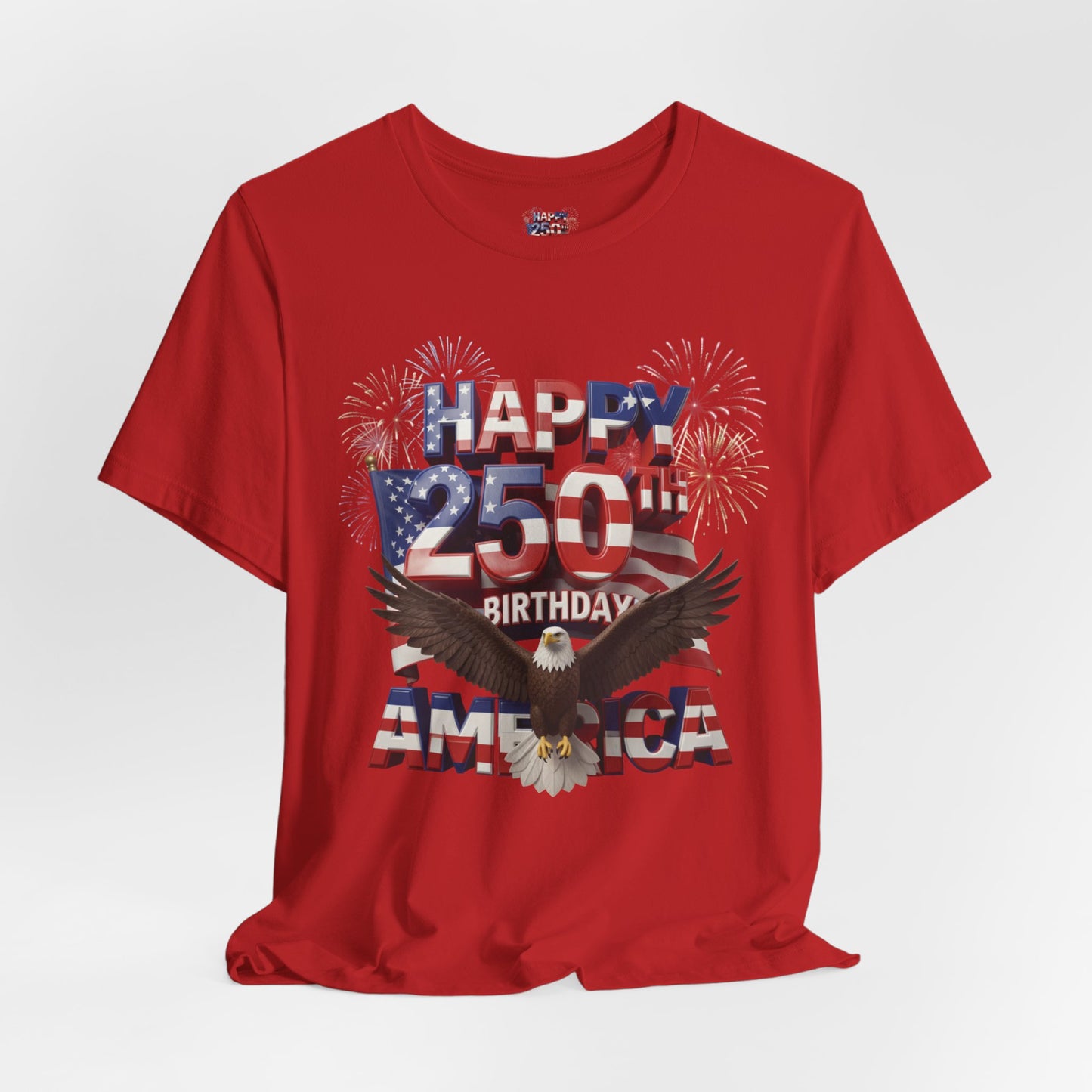 America 250th Birthday Eagle Fireworks T-Shirt | Patriotic Tee