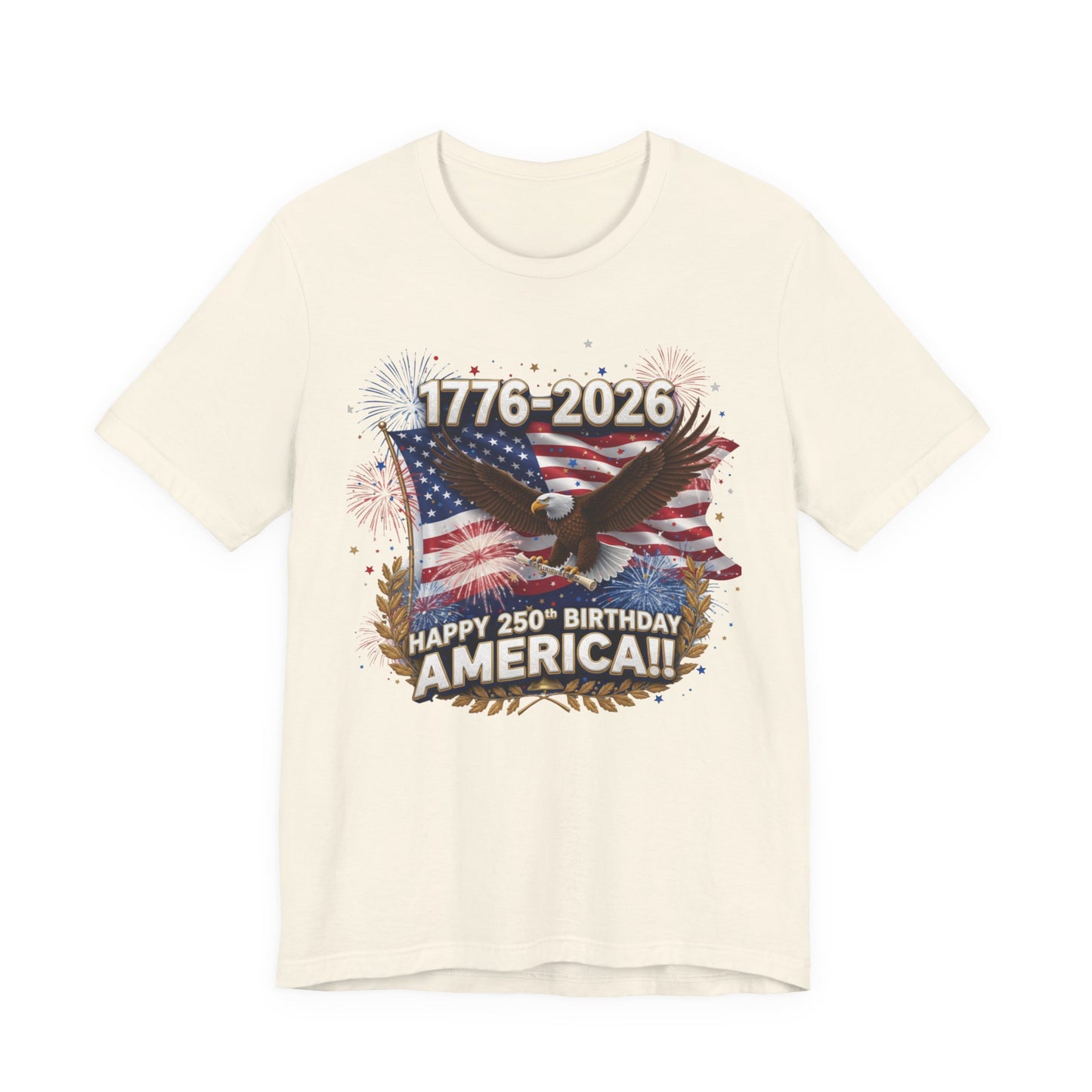 1776-2026 America 250th Anniversary T-Shirt | Patriotic Eagle & Flag Tee | Bella Canvas | XS-4XL