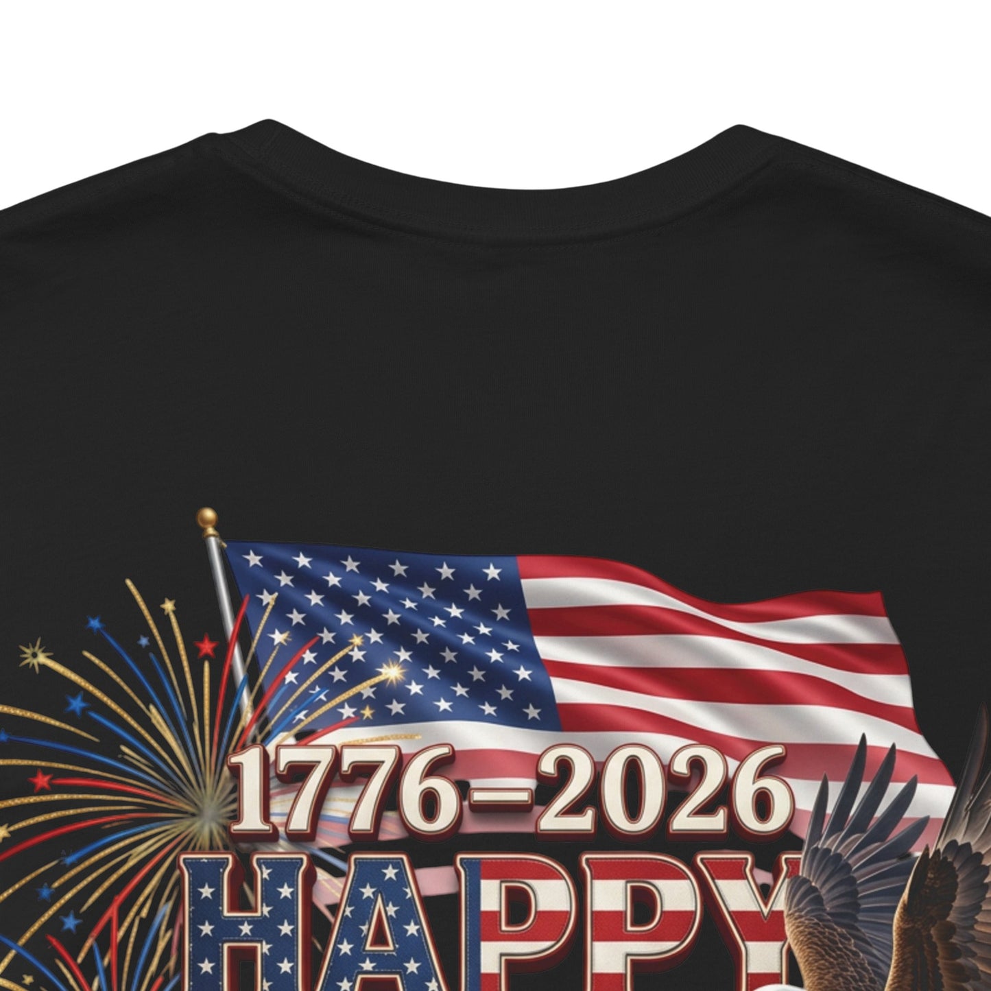Happy 250th Birthday America T-Shirt | Patriotic Eagle Flag & Fireworks Tee | Bella Canvas | XS-4XL | 1776-2026