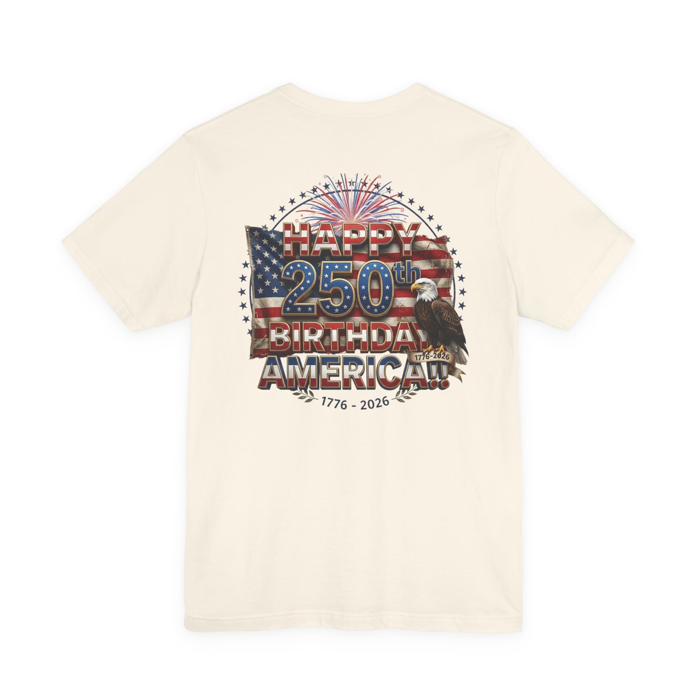 1776–2026 America 250th Birthday T-Shirt | Patriotic Eagle & Flag Tee | July 4th 2026 Commemorative