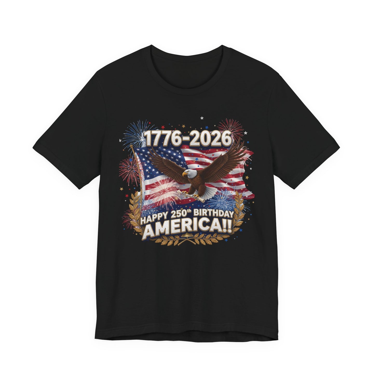 1776-2026 America 250th Anniversary T-Shirt | Patriotic Eagle & Flag Tee | Bella Canvas | XS-4XL