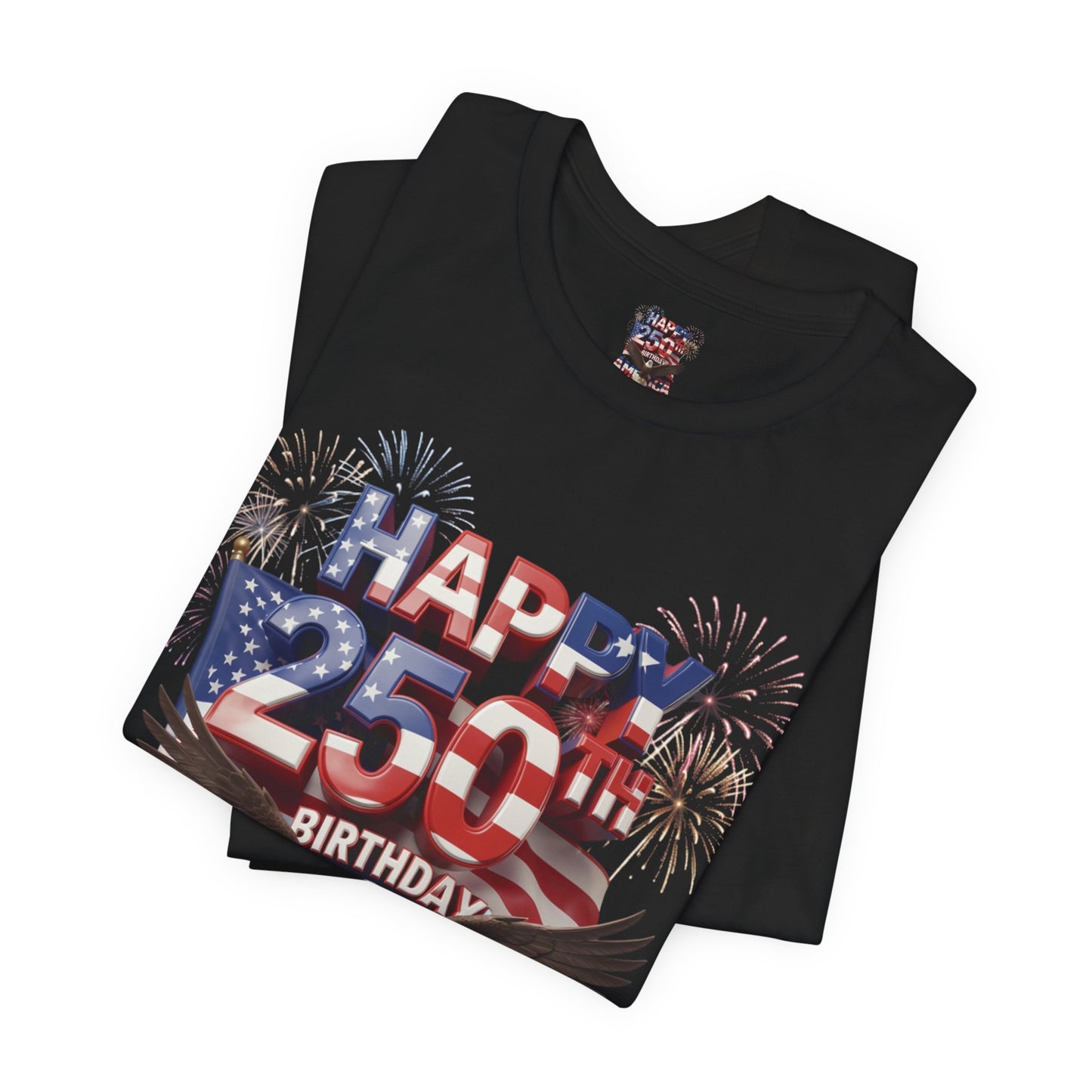 America 250th Birthday Eagle Fireworks T-Shirt | Patriotic Tee