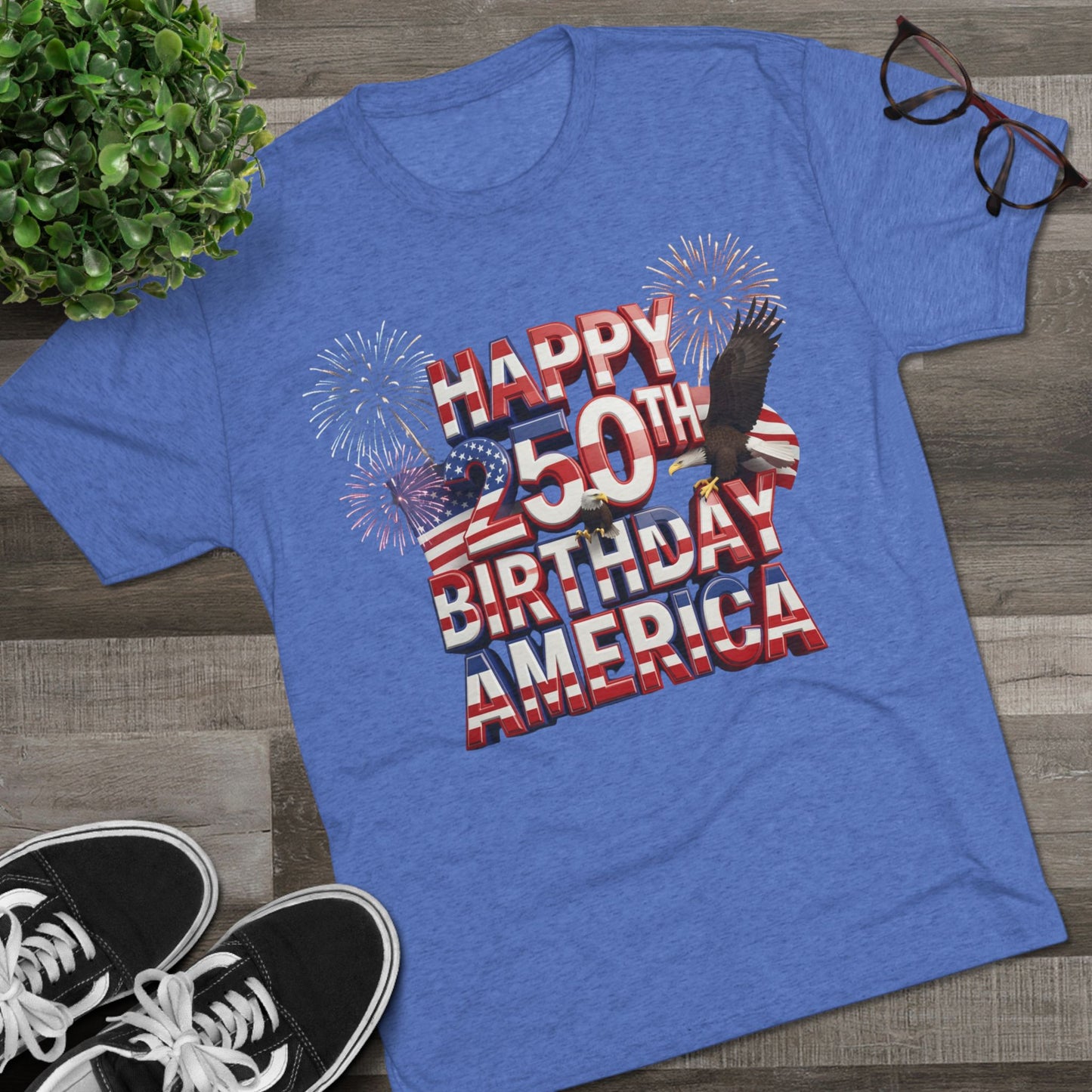 Happy 250th Birthday America T-Shirt | Fireworks Patriotic Tri-Blend Tee | 1776–2026