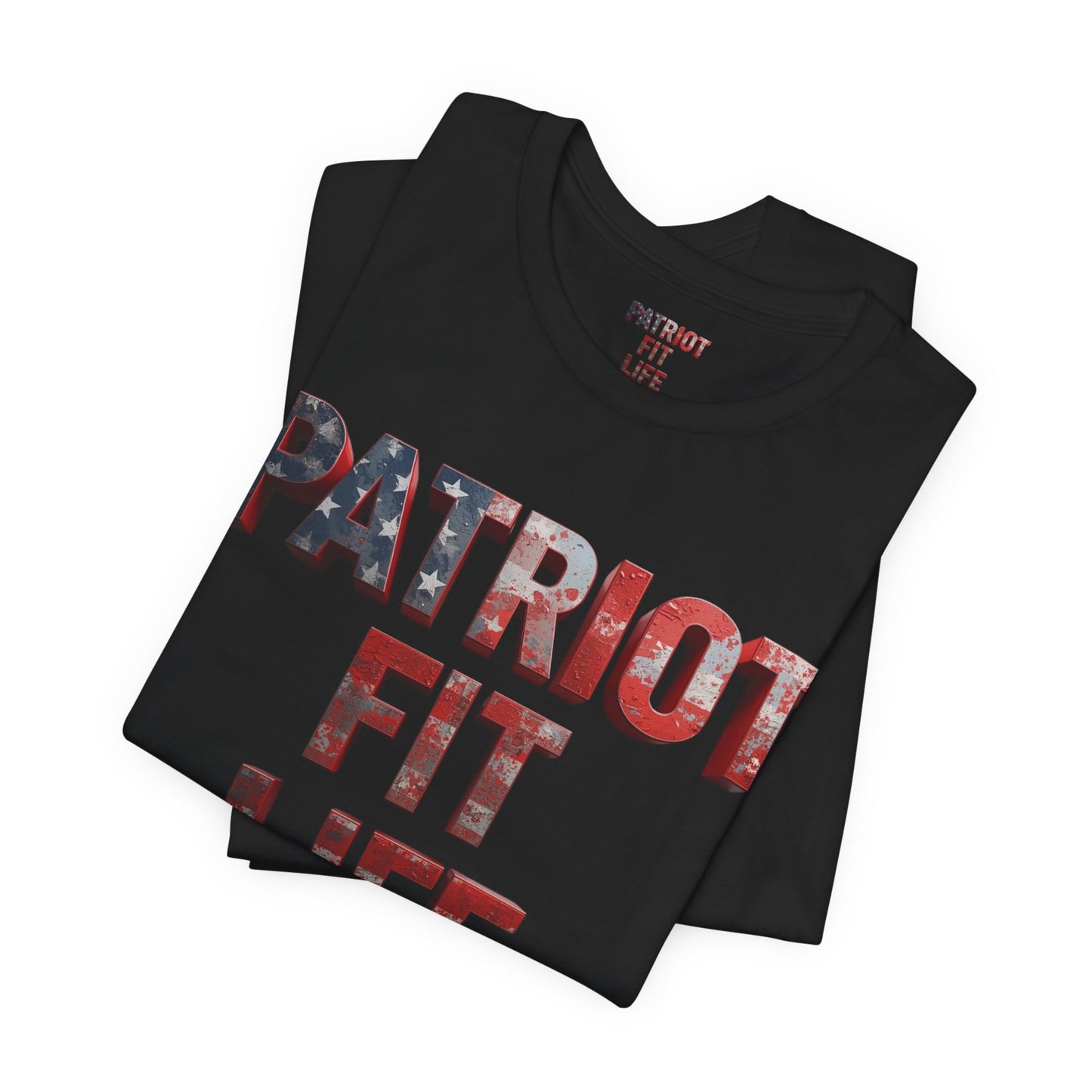 Patriot Fit Life T-Shirt - American Flag Block Letter Graphic Tee