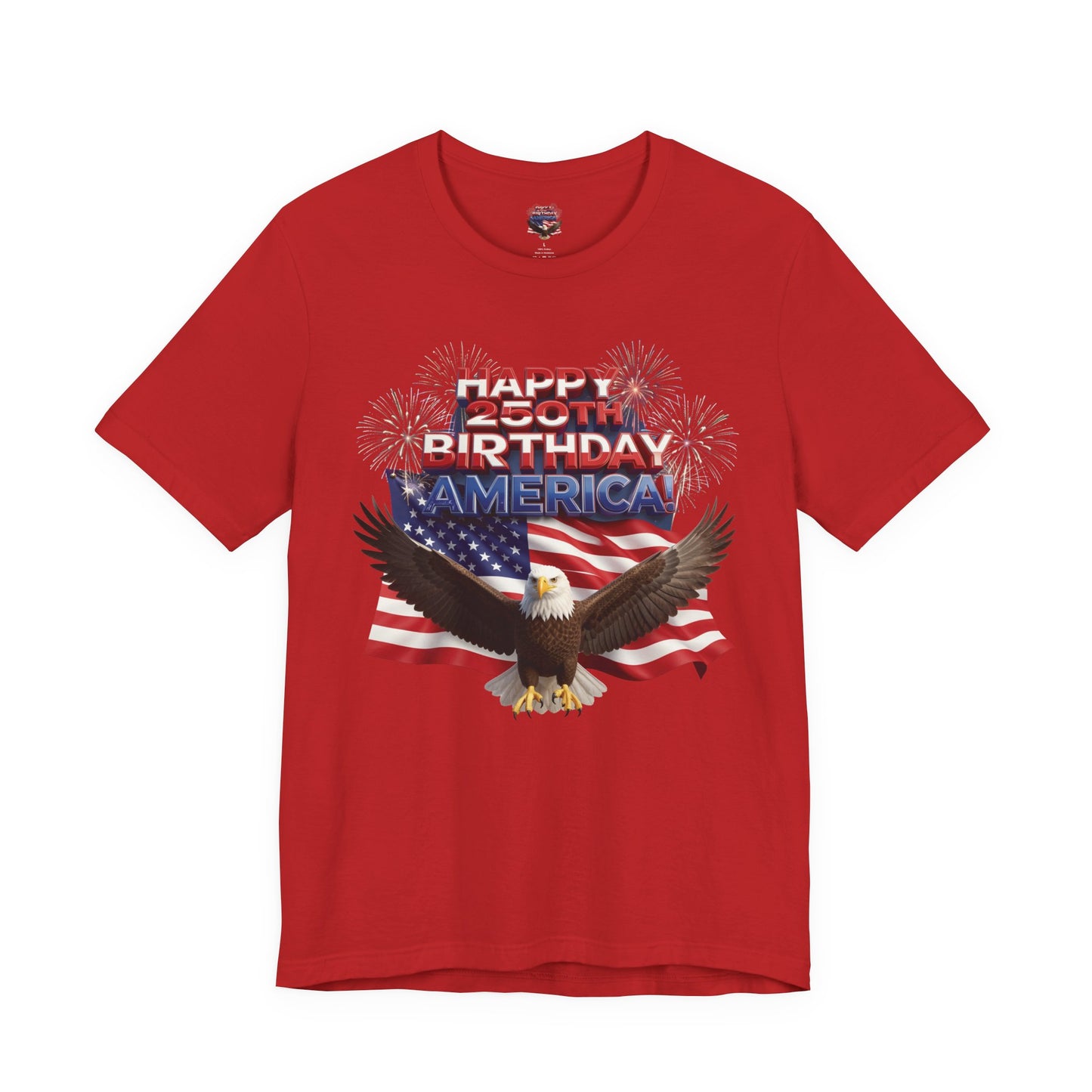 America 250th Birthday Eagle Flag T-Shirt | Patriotic Tee