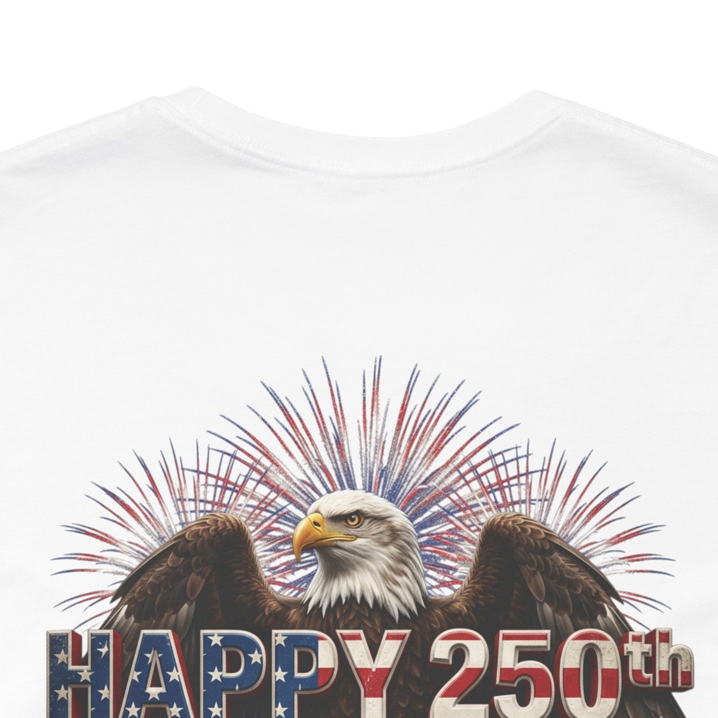 Happy 250th Birthday America T-Shirt | Patriotic Eagle & Flag Tee | Bella Canvas | XS-4XL