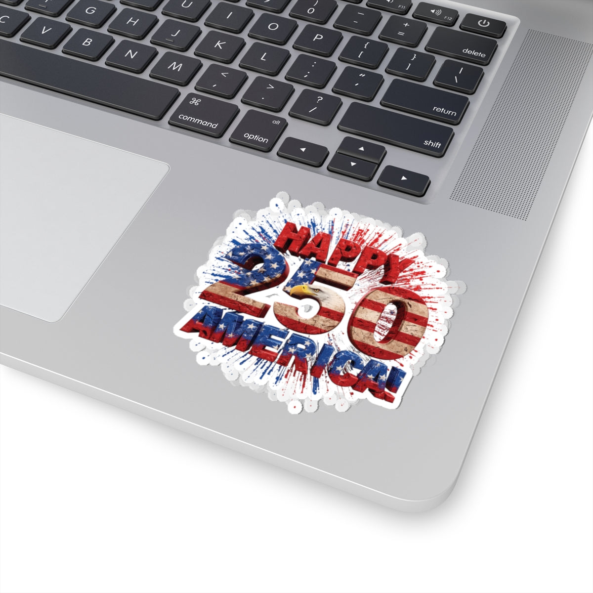 Happy 250th Birthday America Kiss-Cut Sticker | Patriotic Eagle & Flag Vinyl Decal | 4 Sizes | 1776-2026