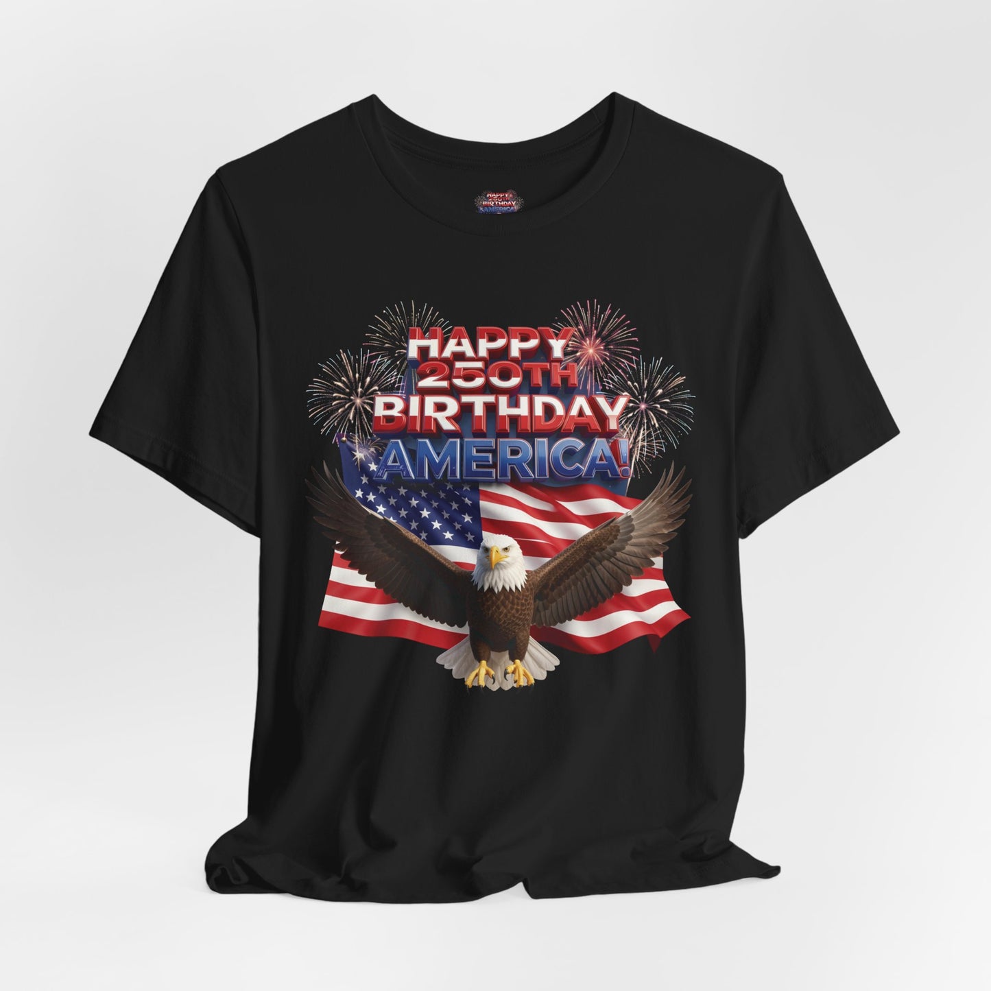 America 250th Birthday Eagle Flag T-Shirt | Patriotic Tee