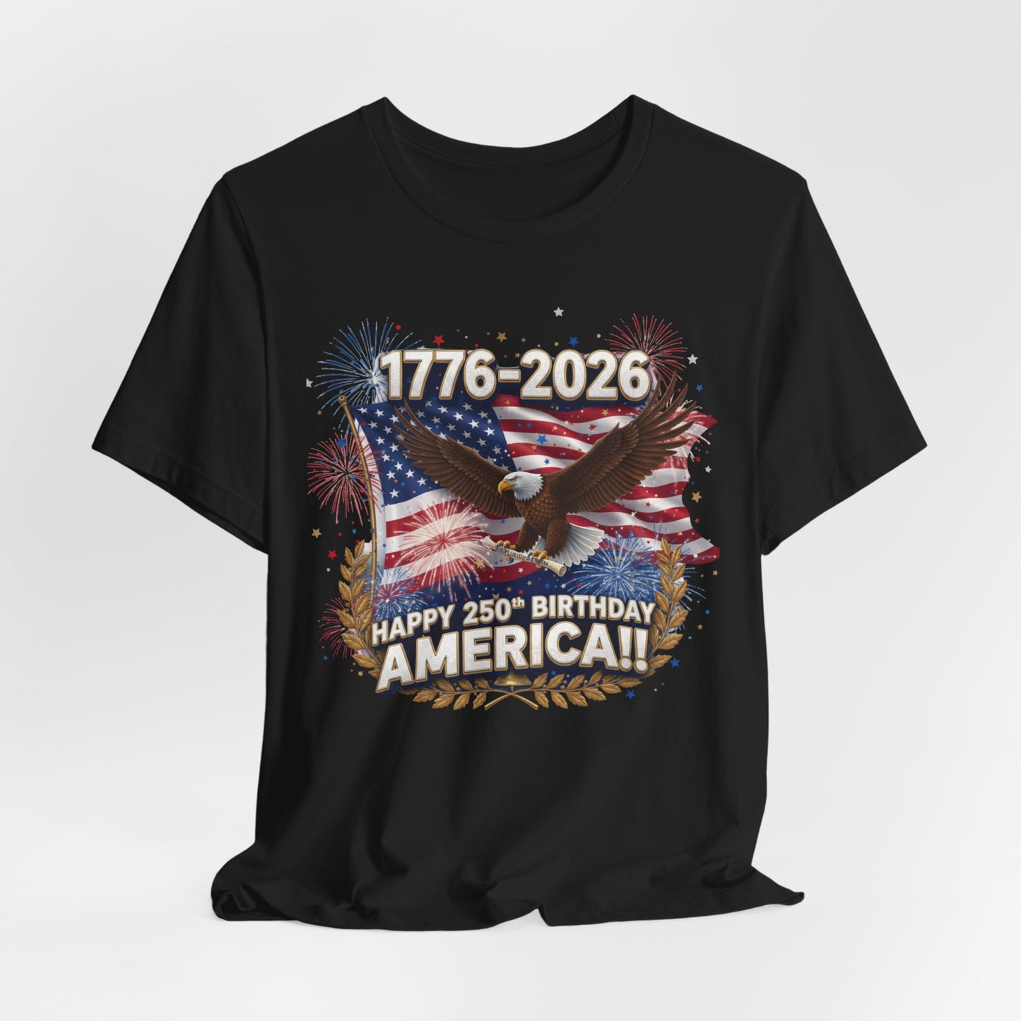 1776-2026 America 250th Anniversary T-Shirt | Patriotic Eagle & Flag Tee | Bella Canvas | XS-4XL