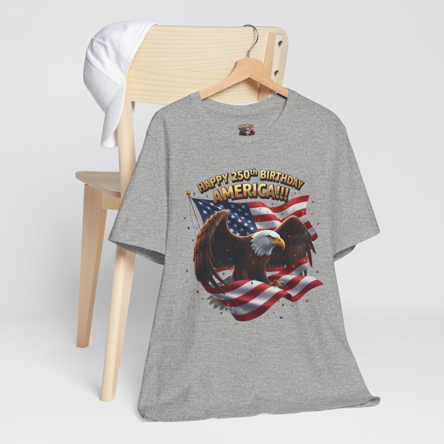 Happy 250th Birthday America Eagle T-Shirt  Patriotic Flag Tee
