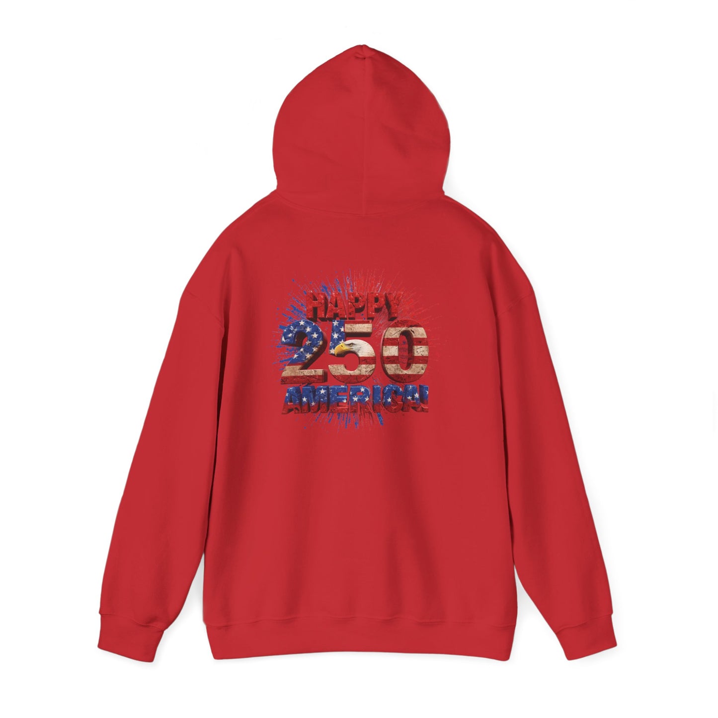 Happy 250th Birthday America Hoodie | Patriotic Eagle & Flag Sweatshirt | Gildan | S-5XL | 1776-2026