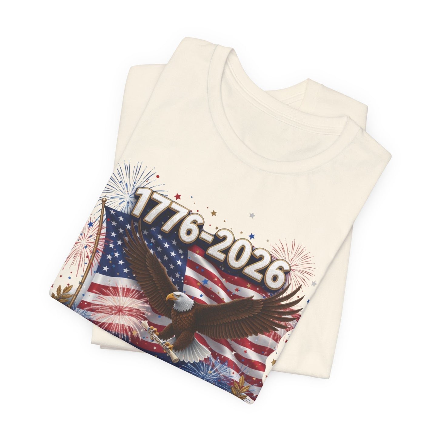1776-2026 America 250th Anniversary T-Shirt | Patriotic Eagle & Flag Tee | Bella Canvas | XS-4XL