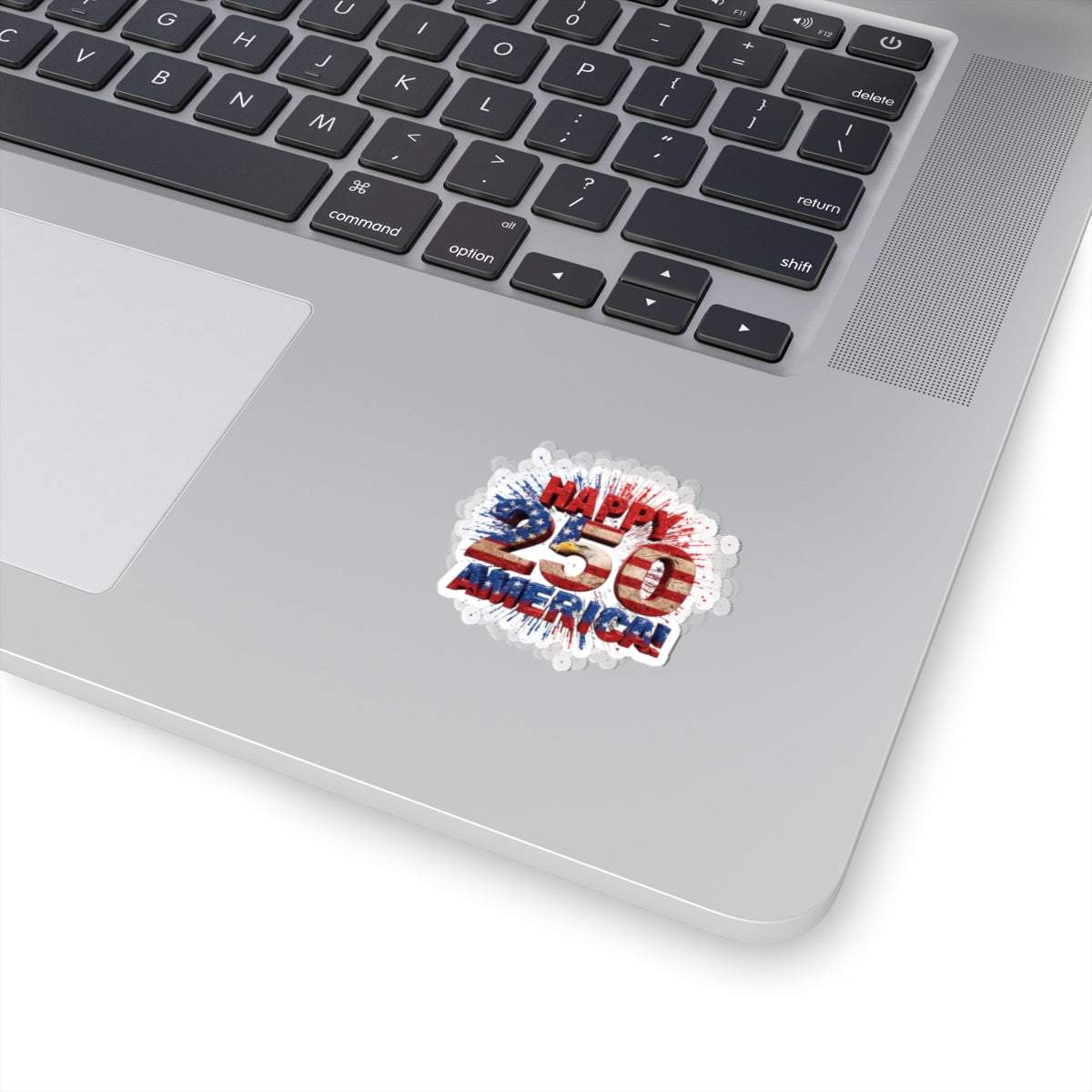 Sticker — "Happy 250 American" Patriotic USA Flag Kiss-Cut Sticker