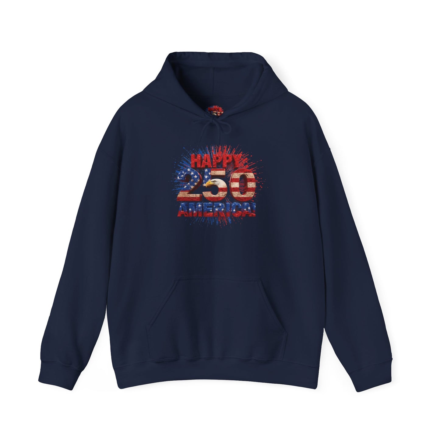 Happy 250th Birthday America Hoodie | Patriotic Eagle & Flag Sweatshirt | Gildan | S-5XL | 1776-2026