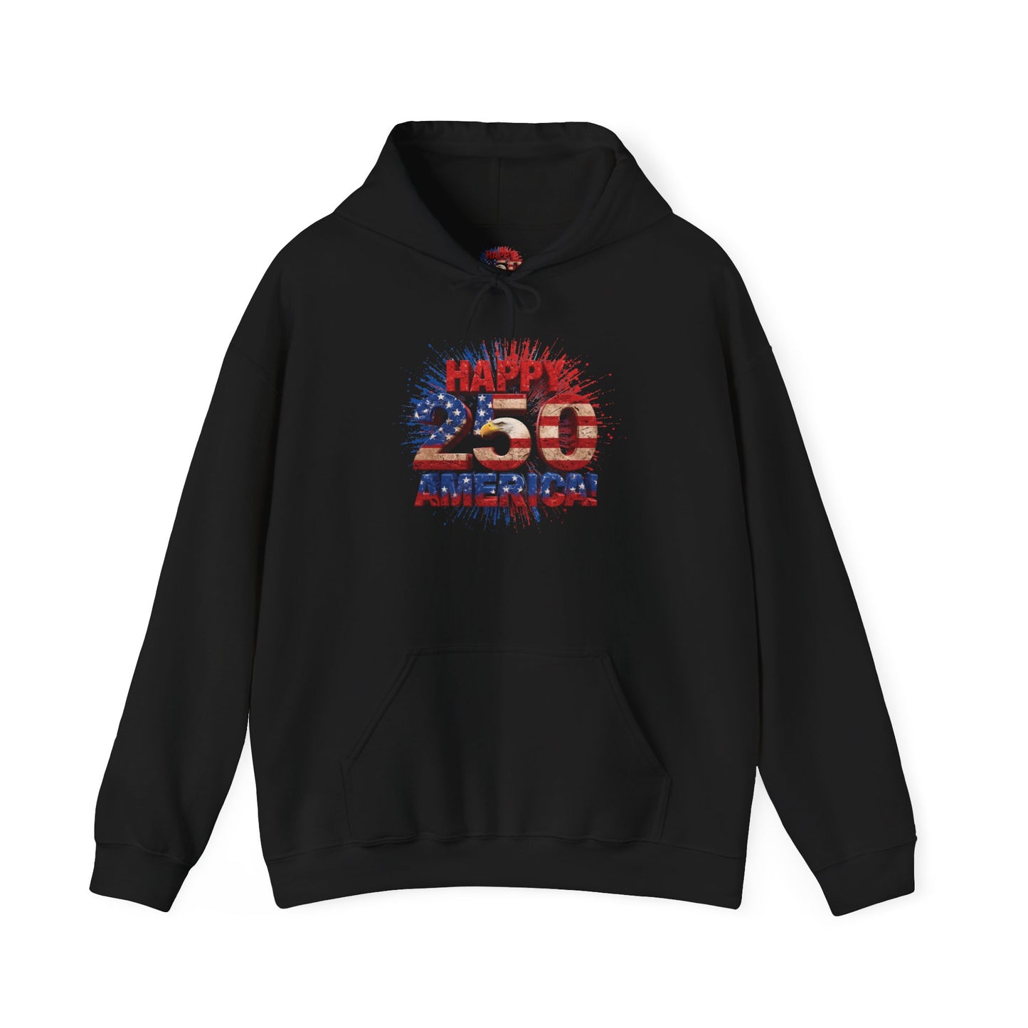 Happy 250th Birthday America Hoodie | Patriotic Eagle & Flag Sweatshirt | Gildan | S-5XL | 1776-2026
