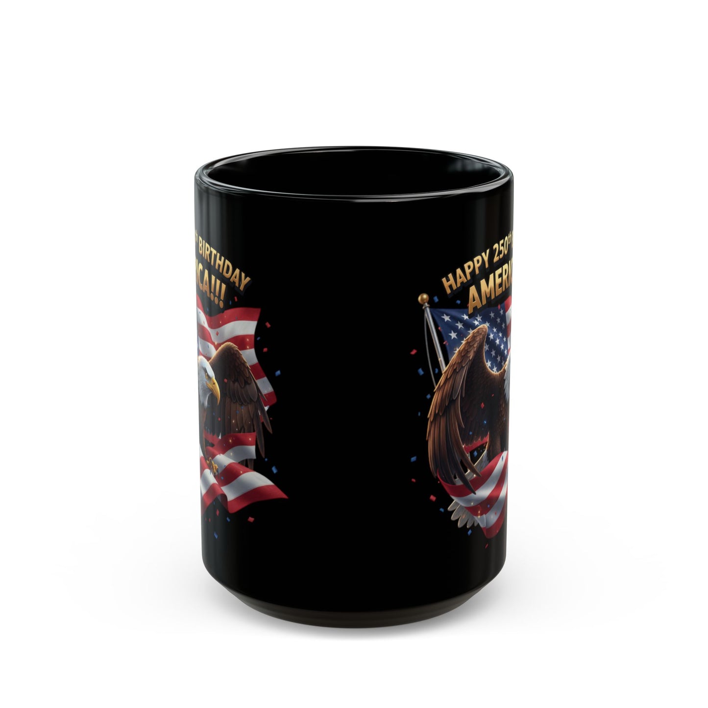 Happy 250th Birthday America Eagle Mug | Patriotic Ceramic Coffee Mug