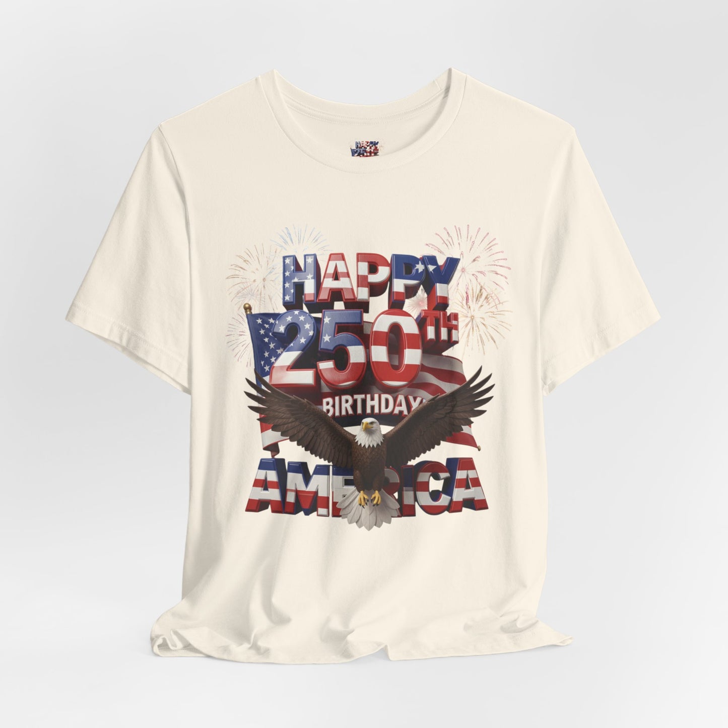 America 250th Birthday Eagle Fireworks T-Shirt | Patriotic Tee