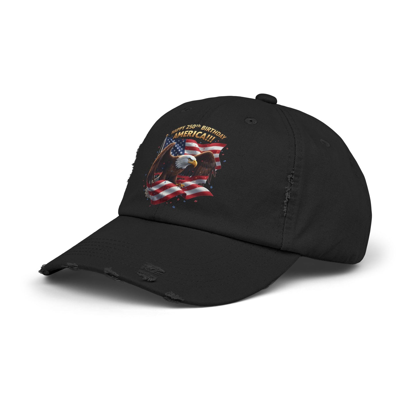 Happy 250th Birthday America Bald Eagle Cap | Distressed Patriotic Hat