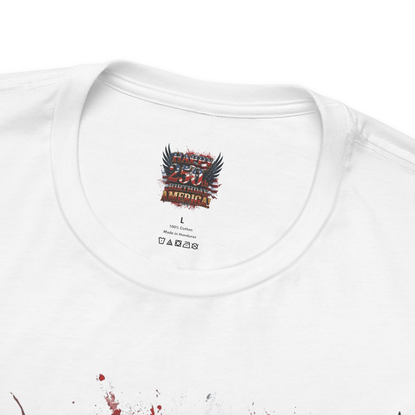 Happy 250th Birthday America T-Shirt – Patriotic Anniversary Tee