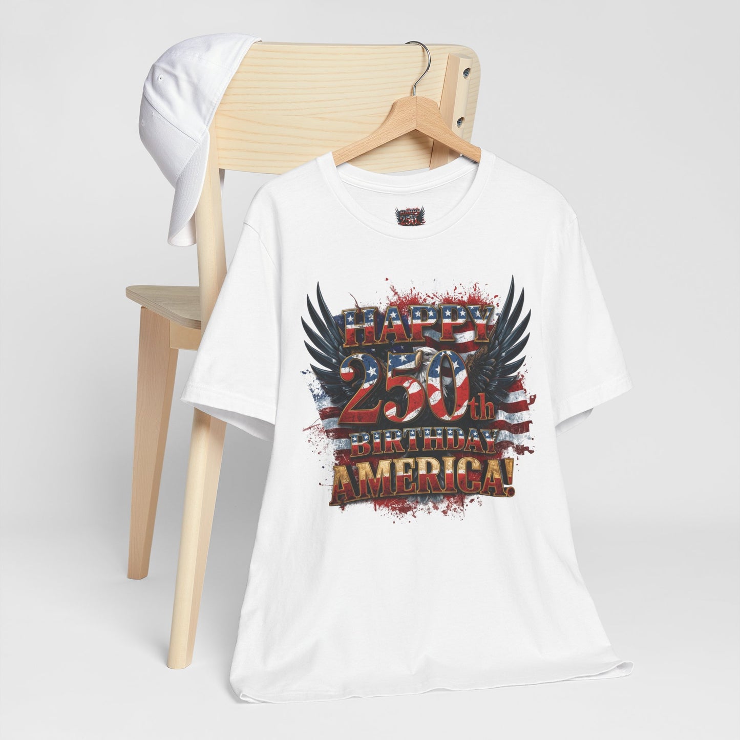 Happy 250th Birthday America T-Shirt – Patriotic Anniversary Tee